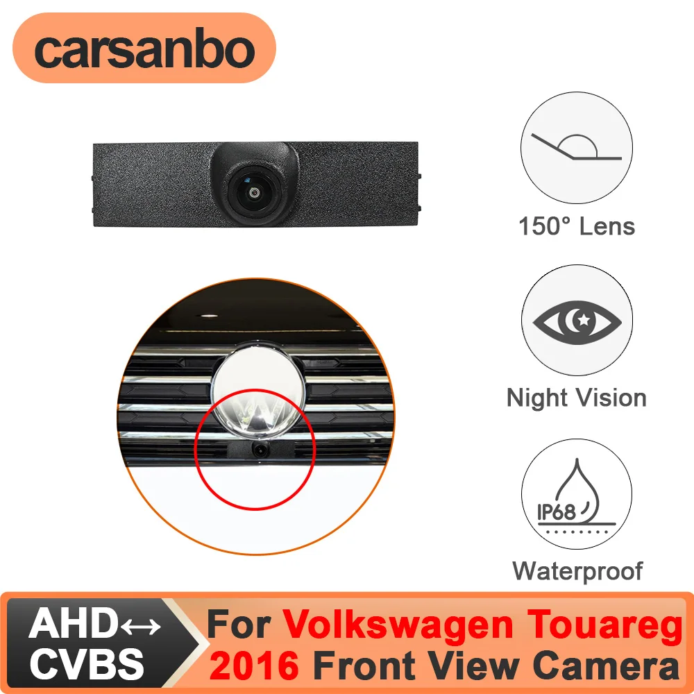 Carsanbo Fit for Volkswagen Touareg 2016 Car Front View Camera CCD AHD 150° Night Vision Fisheye Lens Waterproof Parking Camera
Carsanbo Fit for Volkswagen Touareg 2016 Car Front View Camera CCD AHD 150° Night Vision Fisheye Lens Waterproof Parking Camera