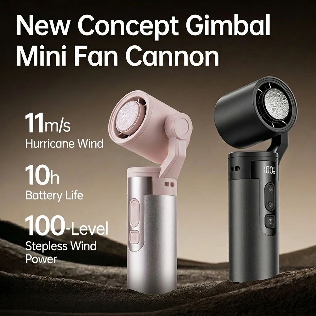 Portable Turbo Handheld Fan with 180° Rotatable Gimbal 100 Gear Settings 11m/s Strong Wind 10 Hours Battery Life Built-in Batter
Portable Turbo Handheld Fan with 180° Rotatable Gimbal 100 Gear Settings 11m/s Strong Wind 10 Hours Battery Life Built-in Batter