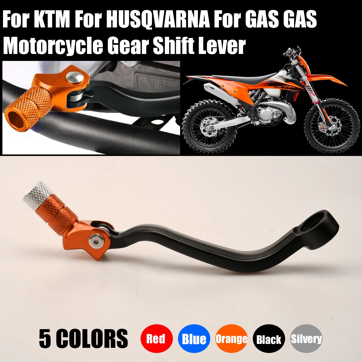 For KTM SX SX-F EXC EXC-F XC XC-W XCF XCFW 125 150 250 300 350 450 505 For Husqvarna TE FE TC FC TX FX TE Gear Shift Lever 
For KTM SX SX-F EXC EXC-F XC XC-W XCF XCFW 125 150 250 300 350 450 505 For Husqvarna TE FE TC FC TX FX TE Gear Shift Lever