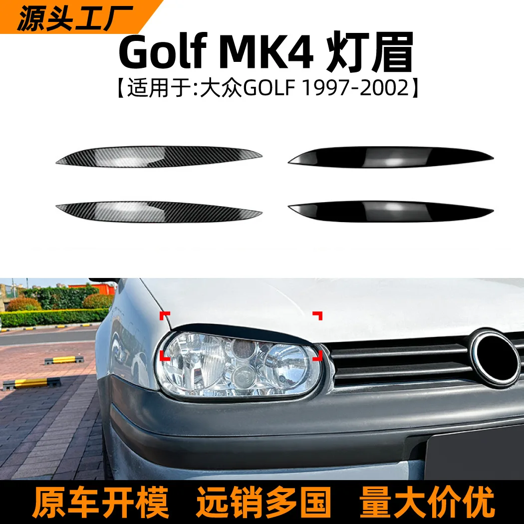 Suitable for Volkswagen GOLF MK4 1997-02 model headlight eyebrow automotive exterior modification parts
Suitable for Volkswagen GOLF MK4 1997-02 model headlight eyebrow automotive exterior modification parts
