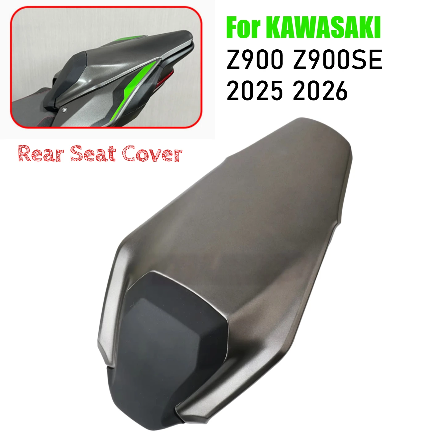 For KAWASAKI Z900 Z900SE z900 Z 900 SE 2025 2026 Passenger Pillion Seat Cowl Rear Seat Tail Cover Fairing Motorcycle Accessories
For KAWASAKI Z900 Z900SE z900 Z 900 SE 2025 2026 Passenger Pillion Seat Cowl Rear Seat Tail Cover Fairing Motorcycle Accessories