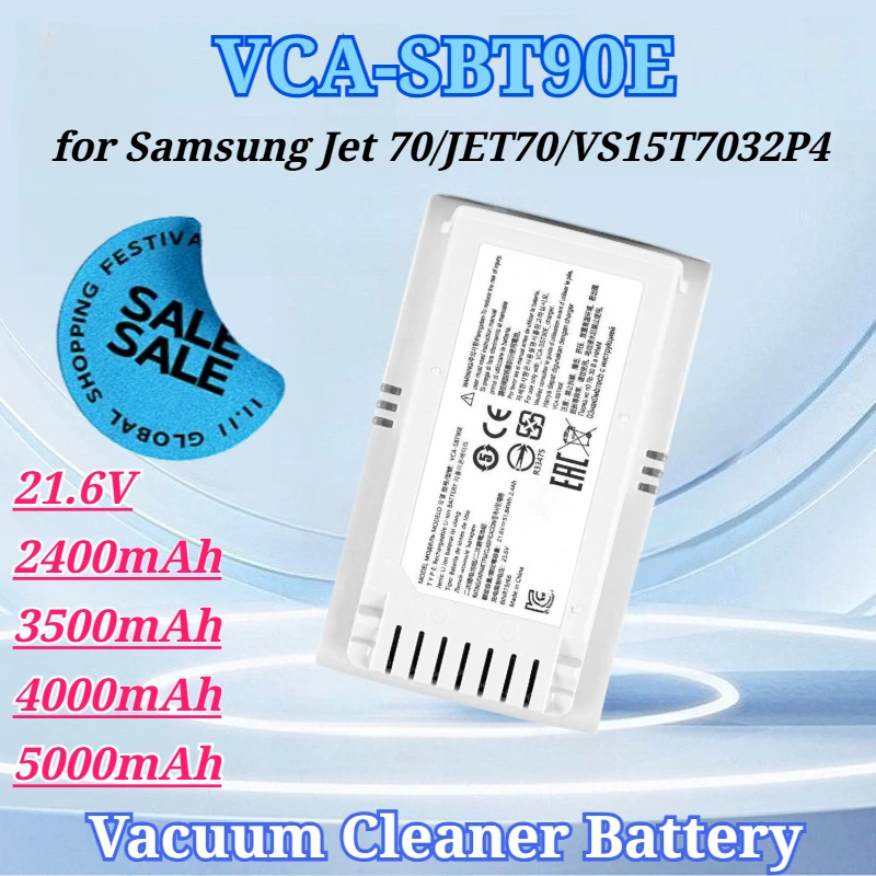 21.6V 2400/3500/4000/5000mAh for VCA-SBT90E Replacement Battery for Samsung Jet 70 JET70 VS15T7032P4 Vacuum Cleaner Battery
21.6V 2400/3500/4000/5000mAh for VCA-SBT90E Replacement Battery for Samsung Jet 70 JET70 VS15T7032P4 Vacuum Cleaner Battery