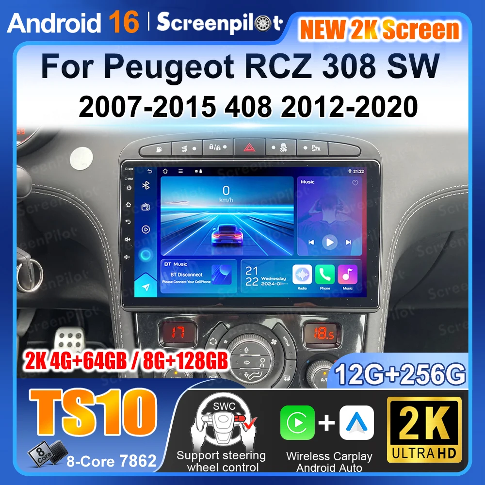 For Peugeot Rcz 308 Sw 2007-2015 408 2012-2020 Android 16 Car Radio Multimedia Navigation Gps Carplay Auto Head Unit Wifi 5g Rds
For Peugeot Rcz 308 Sw 2007-2015 408 2012-2020 Android 16 Car Radio Multimedia Navigation Gps Carplay Auto Head Unit Wifi 5g Rds