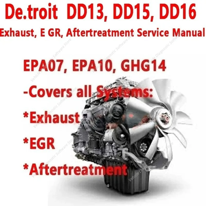 2026 hot sell FOR DD13, DD15, DD16 Exhaust, E G R, Aftertreatment Service Manual Repair EPA07, EPA10, GHG14
2026 hot sell FOR DD13, DD15, DD16 Exhaust, E G R, Aftertreatment Service Manual Repair EPA07, EPA10, GHG14
