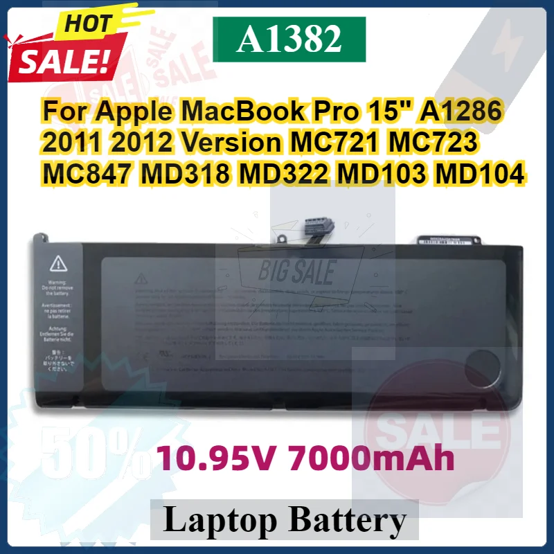 New A1382 Laptop Battery for Apple MacBook Pro 15inch A1286 2011 2012 Version MC721 MC723 MD318 MD322 MD103 MD104 MC847 10.95V
New A1382 Laptop Battery for Apple MacBook Pro 15inch A1286 2011 2012 Version MC721 MC723 MD318 MD322 MD103 MD104 MC847 10.95V