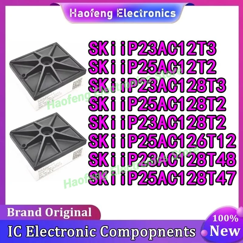 SKiiP25AC12T2 SKiiP23AC12T3 SKiiP23AC128T3 SKiiP25AC128T2 SKiiP23AC128T2 SKiiP25AC126T12 SKiiP23AC128T48 SKiiP25AC128T47 NEW
SKiiP25AC12T2 SKiiP23AC12T3 SKiiP23AC128T3 SKiiP25AC128T2 SKiiP23AC128T2 SKiiP25AC126T12 SKiiP23AC128T48 SKiiP25AC128T47 NEW