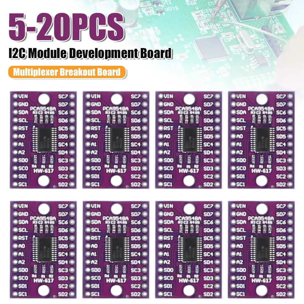 CJMCU-9548 TCA9548A 1-to-8 I2C Multi-Channel Expansion Board 1-8 Way Channel IIC Multiplexer Breakout Board for Chaining Modules
CJMCU-9548 TCA9548A 1-to-8 I2C Multi-Channel Expansion Board 1-8 Way Channel IIC Multiplexer Breakout Board for Chaining Modules
