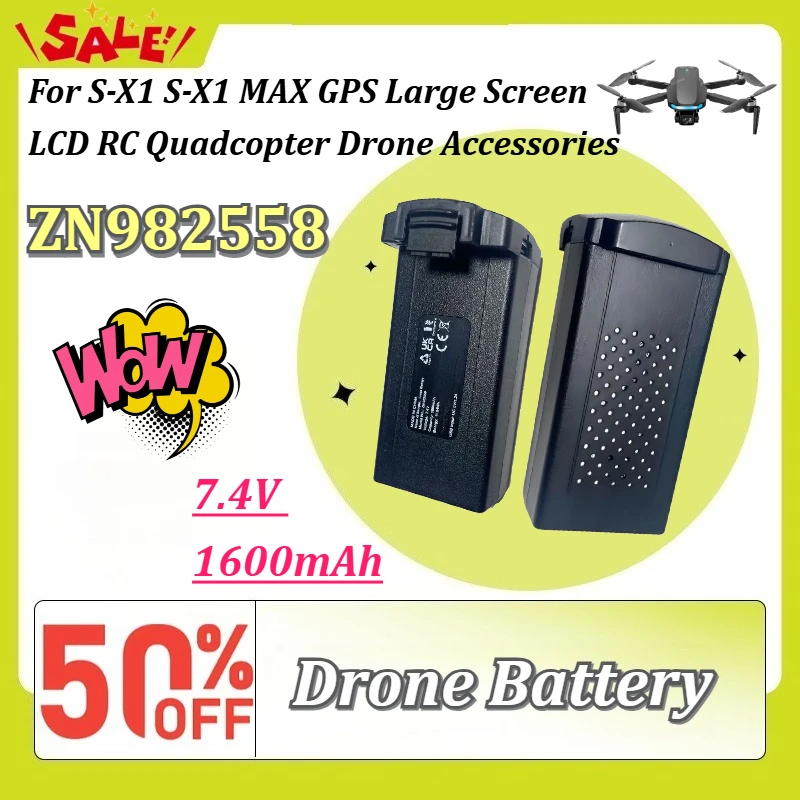 New 7.4V 1600mAh ZN982558 Drone Battery Spare Part for S-X1 S-X1 MAX GPS Large Screen LCD RC Quadcopter Drone Accessories
New 7.4V 1600mAh ZN982558 Drone Battery Spare Part for S-X1 S-X1 MAX GPS Large Screen LCD RC Quadcopter Drone Accessories