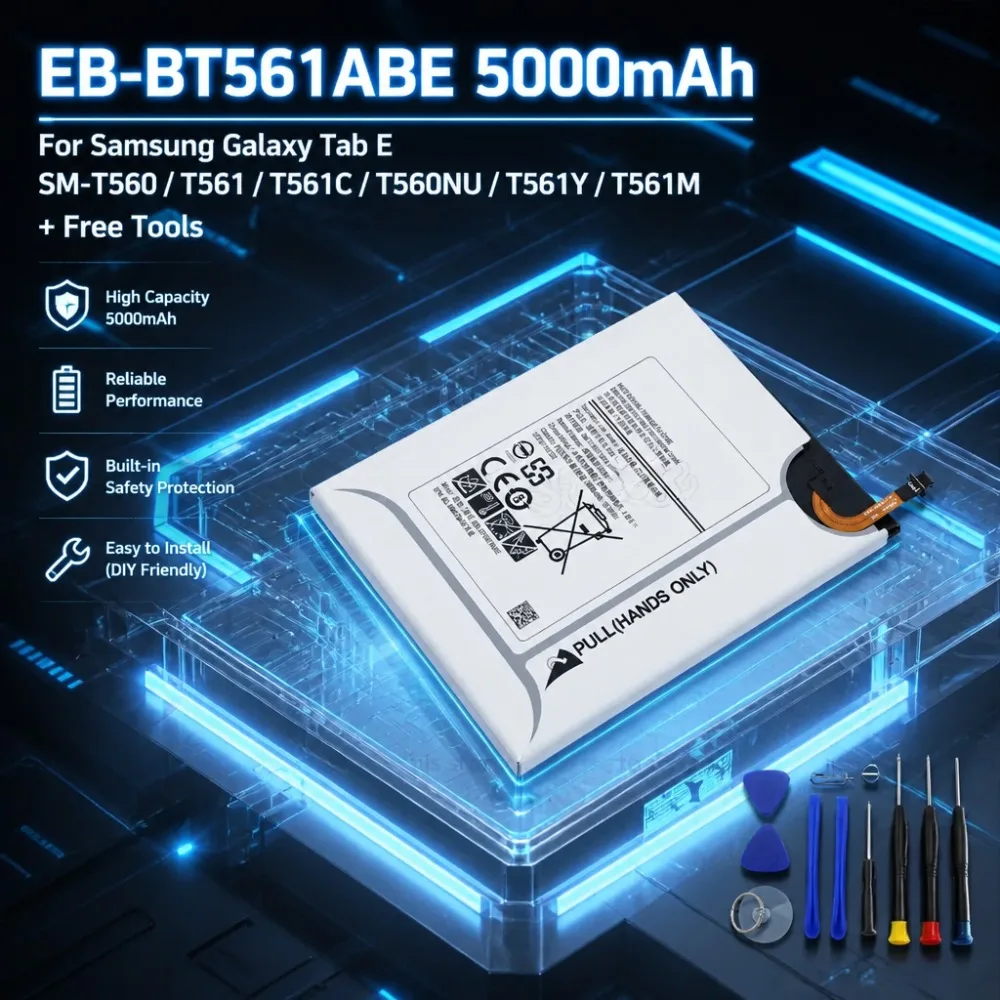 EB-BT561ABE 5000mAh Battery For Samsung Galaxy Tab E SM-T560 T561 T561C T560NU T561Y T561M Replacement Battery + Free Tools
EB-BT561ABE 5000mAh Battery For Samsung Galaxy Tab E SM-T560 T561 T561C T560NU T561Y T561M Replacement Battery + Free Tools