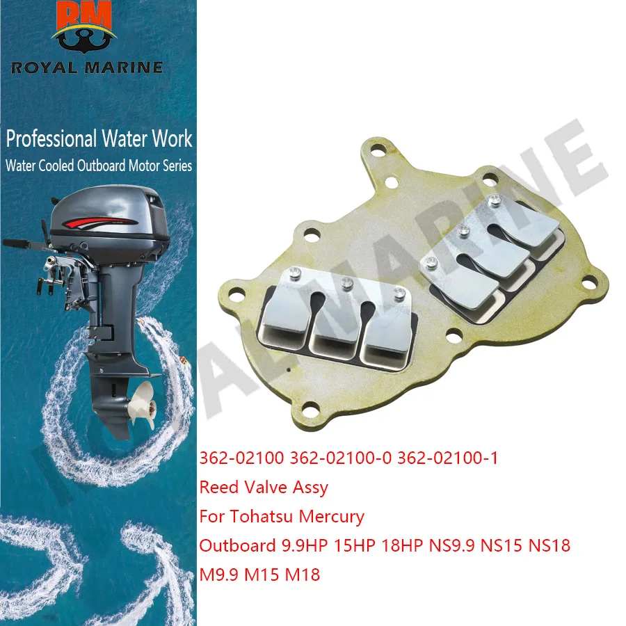 Reed Valve Assy For Tohatsu Mercury Outboard 9.9HP 15HP 18HP NS9.9 NS15 NS18 M9.9 M15 M18 362-02100-0 362-02100-1 362-02100
Reed Valve Assy For Tohatsu Mercury Outboard 9.9HP 15HP 18HP NS9.9 NS15 NS18 M9.9 M15 M18 362-02100-0 362-02100-1 362-02100