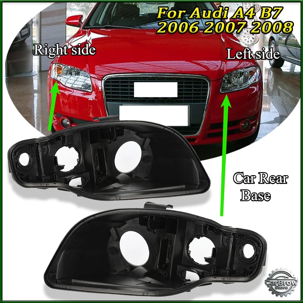 Front Auto Headlight Back House For Audi A4 B7 2006 2007 2008 Headlamp House Car Rear Base
Front Auto Headlight Back House For Audi A4 B7 2006 2007 2008 Headlamp House Car Rear Base