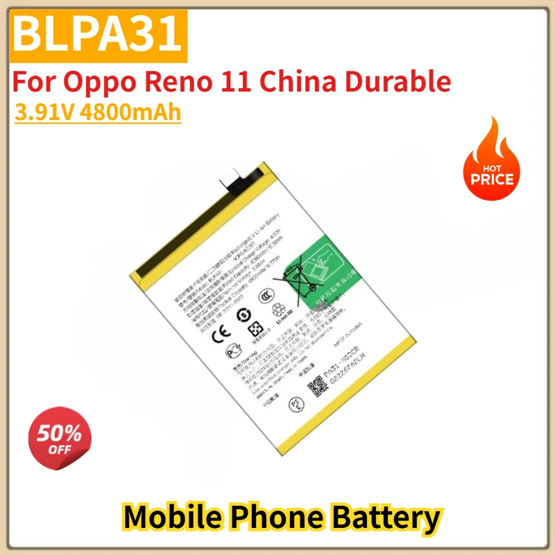 BLPA31 High Quality Phone Battery 3.91V 4800mAh For Oppo Reno 11 China Durable Brand New Replacement Battery
BLPA31 High Quality Phone Battery 3.91V 4800mAh For Oppo Reno 11 China Durable Brand New Replacement Battery