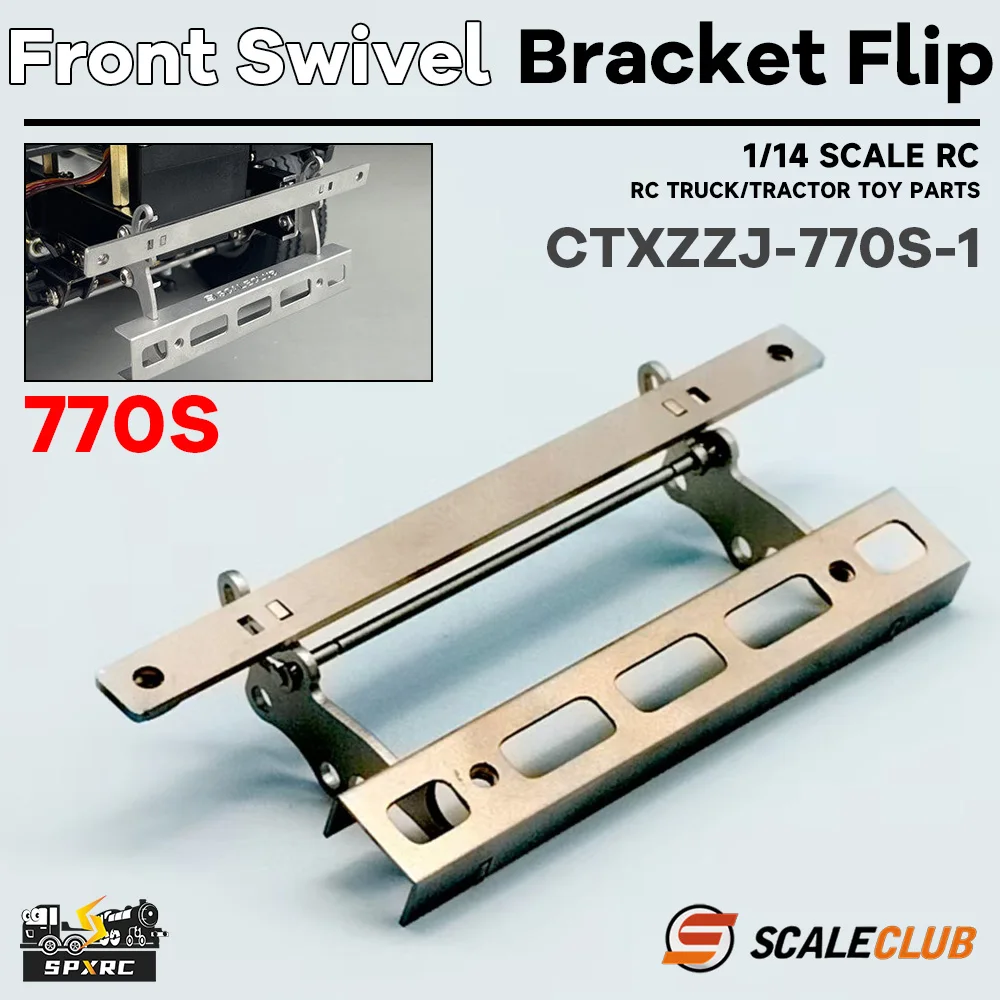 770S Front Swivel Bracket Flip Hinge CTXZZJ-770S-1 Modified Upgrade For 1/14 Tamiyaa RC Truck Scaniaa SCALECLUB Toys Model Parts
770S Front Swivel Bracket Flip Hinge CTXZZJ-770S-1 Modified Upgrade For 1/14 Tamiyaa RC Truck Scaniaa SCALECLUB Toys Model Parts