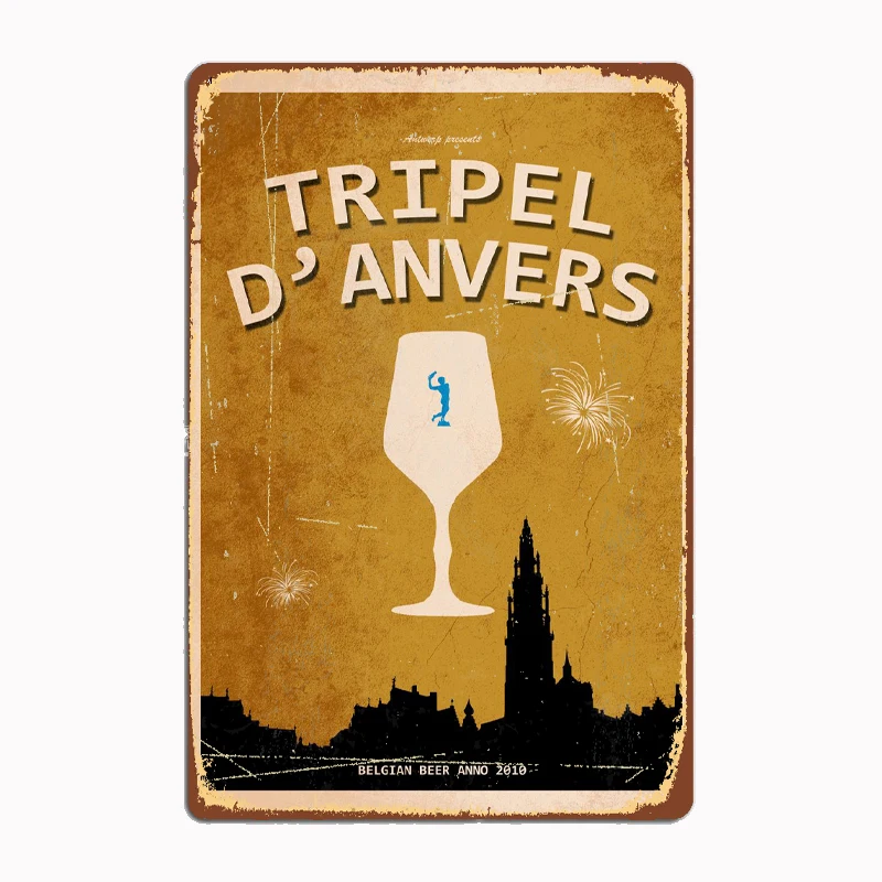 Belgian Beer Tripel Anvers Metal Sign Mural Painting Cinema Living Room Cinema Funny Tin Poster Retro Man Cave Home Tavern
Belgian Beer Tripel Anvers Metal Sign Mural Painting Cinema Living Room Cinema Funny Tin Poster Retro Man Cave Home Tavern