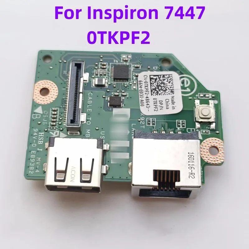 Original For Inspiron 7447 Laptop USB Network Card Small Board Switch Button 0TKPF2
Original For Inspiron 7447 Laptop USB Network Card Small Board Switch Button 0TKPF2