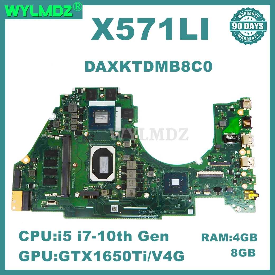 DAXKTDMB8C0 Mainboard For Asus X571LI X571LH V60LH V60LI F571L R571L K571L Laptop Motherboard i5 i7-10th CPU GTX1650ti 4GB/8GB
DAXKTDMB8C0 Mainboard For Asus X571LI X571LH V60LH V60LI F571L R571L K571L Laptop Motherboard i5 i7-10th CPU GTX1650ti 4GB/8GB