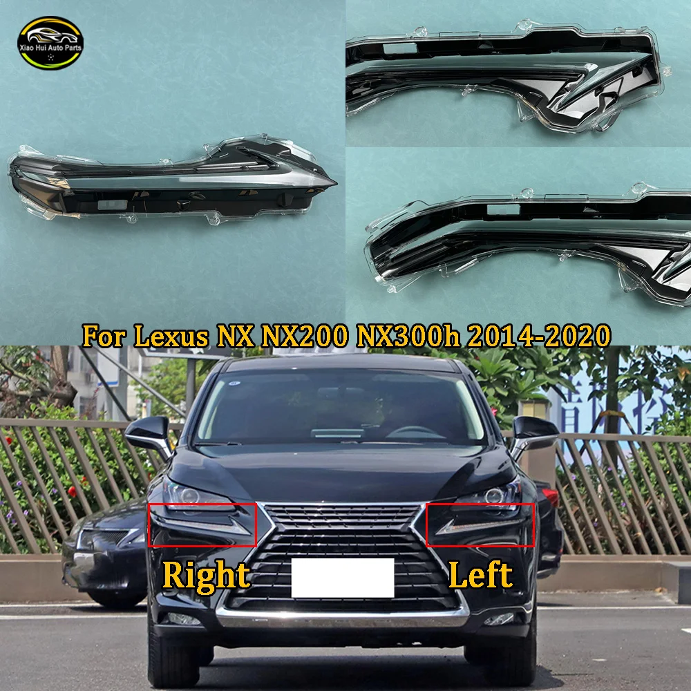Daytime Running Light Cover Headlamp Shell Replace The Original Lampshade Plexiglass 2014 2015--2020 For Lexus NX NX200 NX300h
Daytime Running Light Cover Headlamp Shell Replace The Original Lampshade Plexiglass 2014 2015--2020 For Lexus NX NX200 NX300h
