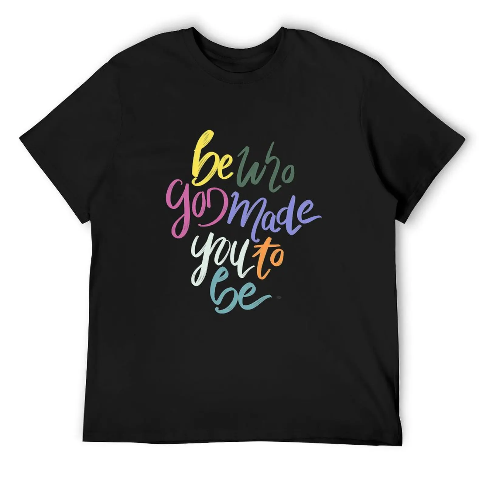 Be Who God Made You To Be T-Shirt funny shirt cotton affliction shirts boys animal print street wear mens white t shirts
Be Who God Made You To Be T-Shirt funny shirt cotton affliction shirts boys animal print street wear mens white t shirts