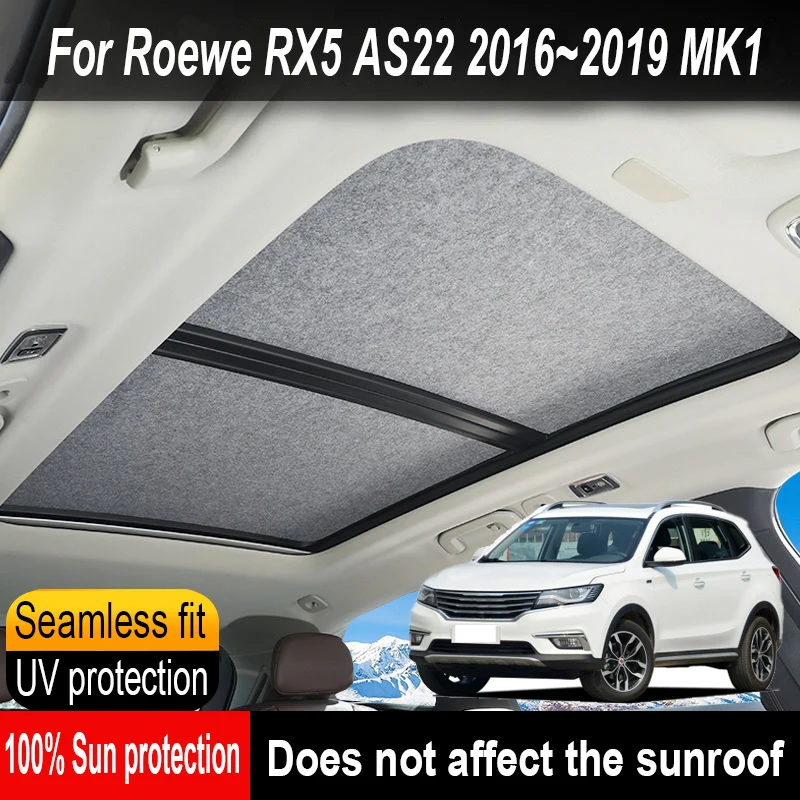 Car Sunroof Insulation Roof Visor For Roewe RX5 AS22 2016~2019 MK1 Sun Protection Anti-UV Electrostatic Adsorption Sky Sunshade
Car Sunroof Insulation Roof Visor For Roewe RX5 AS22 2016~2019 MK1 Sun Protection Anti-UV Electrostatic Adsorption Sky Sunshade