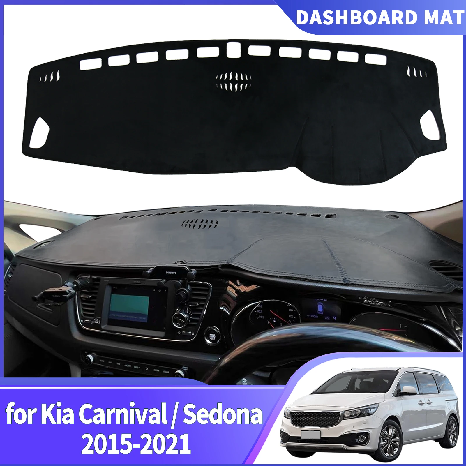 for Kia Grand Carnival Sedona YP 2015-2021 Custom fit Dashboard Cover Sun Shade Mat Anti‑Glare Anti‑Reflection Carpet Dash Pad
for Kia Grand Carnival Sedona YP 2015-2021 Custom fit Dashboard Cover Sun Shade Mat Anti‑Glare Anti‑Reflection Carpet Dash Pad