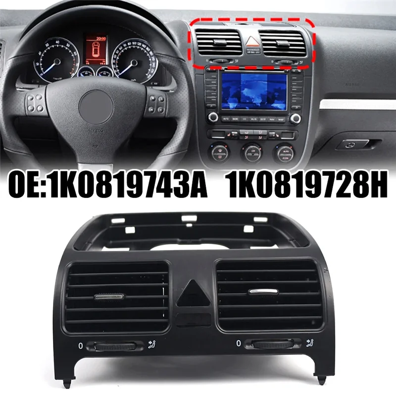 1K0819743A 1K0819728H Car Air Conditioning Outlet Panel Grille For Golf MK5 2004-2009 MK5 2006-2011 2006-2009
1K0819743A 1K0819728H Car Air Conditioning Outlet Panel Grille For Golf MK5 2004-2009 MK5 2006-2011 2006-2009