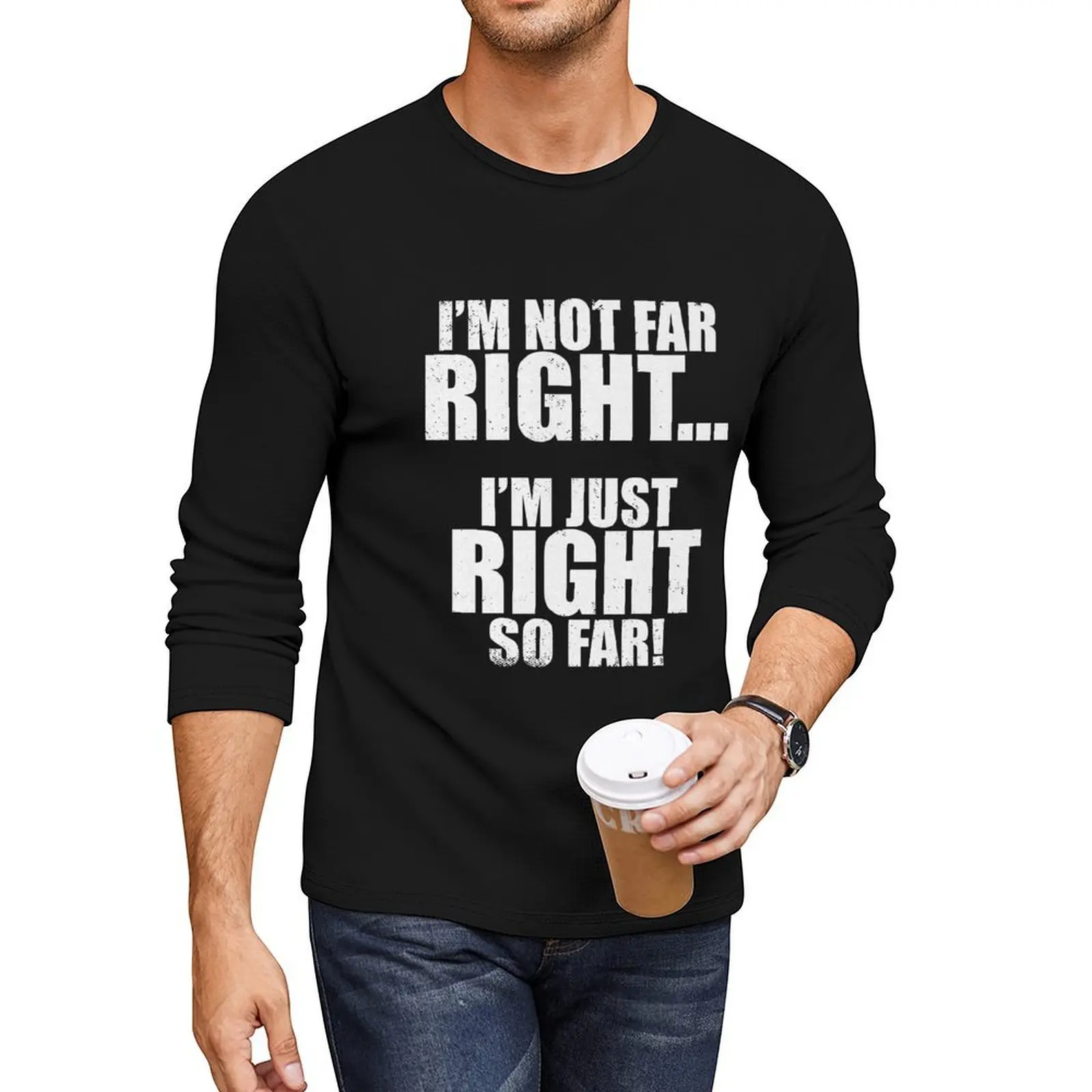 I'm Not Far Right I'm Just Right So Far Long T-Shirt custom t shirt funny t shirts t shirts for men graphic
I'm Not Far Right I'm Just Right So Far Long T-Shirt custom t shirt funny t shirts t shirts for men graphic