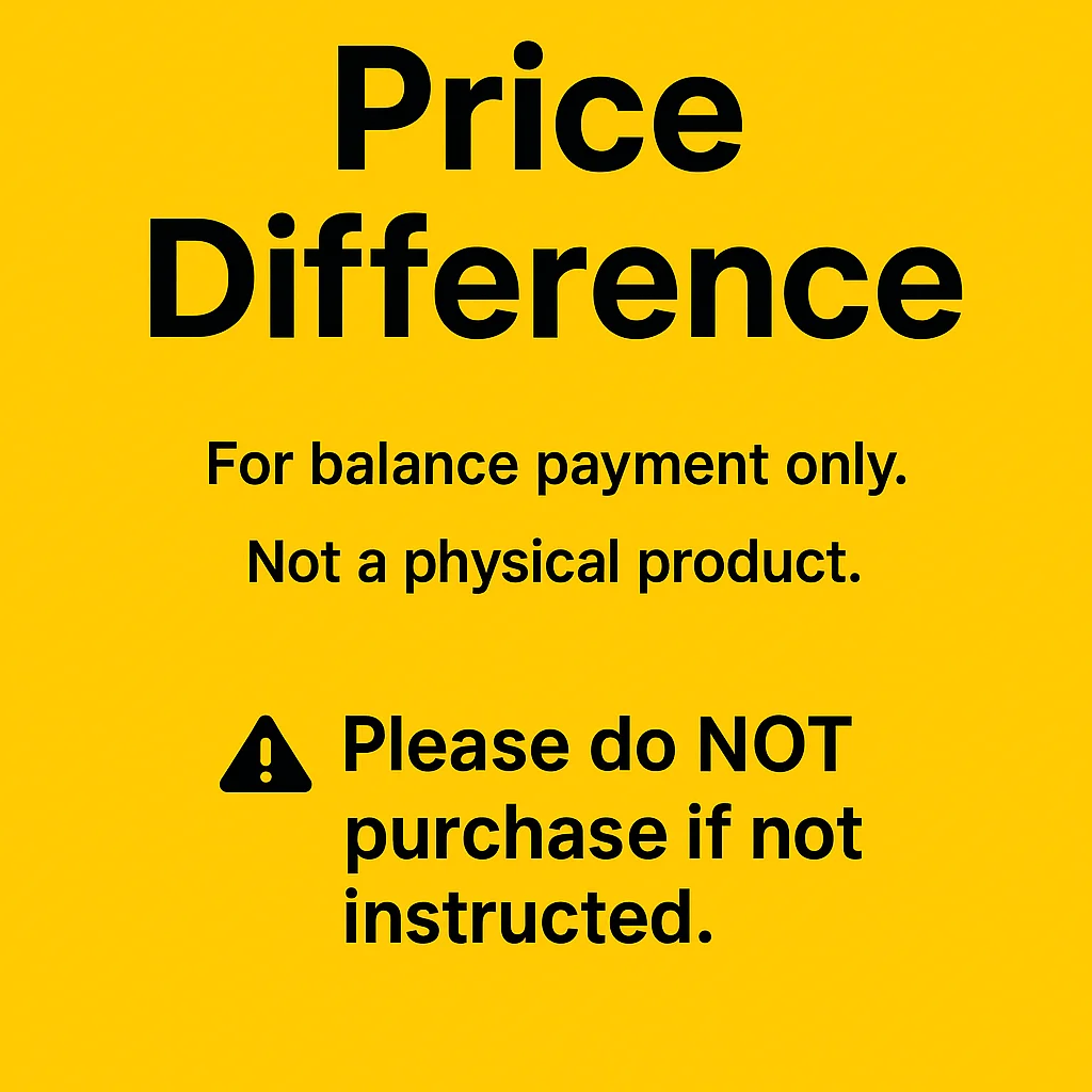 Postage Link / Price Difference – For Agreed Customer Payment Only (No Physical Item)
Postage Link / Price Difference – For Agreed Customer Payment Only (No Physical Item)