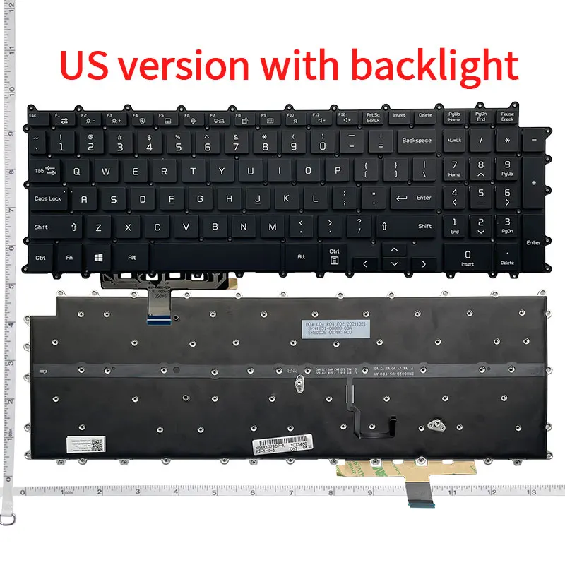 US Laptop Keyboard For LG Gram 17Z90P 17Z90PE 17ZD90P 17Z90R 17Z90 17T90N -V 17Z95P 17Z90P-G 17Z90P-K 17Z90P-N 17Z90P-G
US Laptop Keyboard For LG Gram 17Z90P 17Z90PE 17ZD90P 17Z90R 17Z90 17T90N -V 17Z95P 17Z90P-G 17Z90P-K 17Z90P-N 17Z90P-G