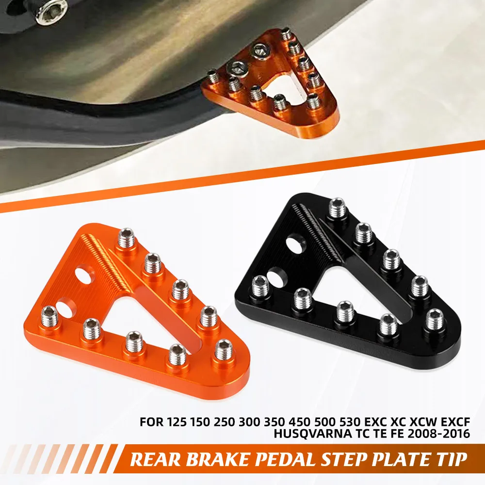 Motorcycle Rear Brake Pedal Step Plate Tip For 125 150 250 300 350 450 500 530 EXC XC XCW EXCF Husqvarna TC TE FE 2008- 2016
Motorcycle Rear Brake Pedal Step Plate Tip For 125 150 250 300 350 450 500 530 EXC XC XCW EXCF Husqvarna TC TE FE 2008- 2016