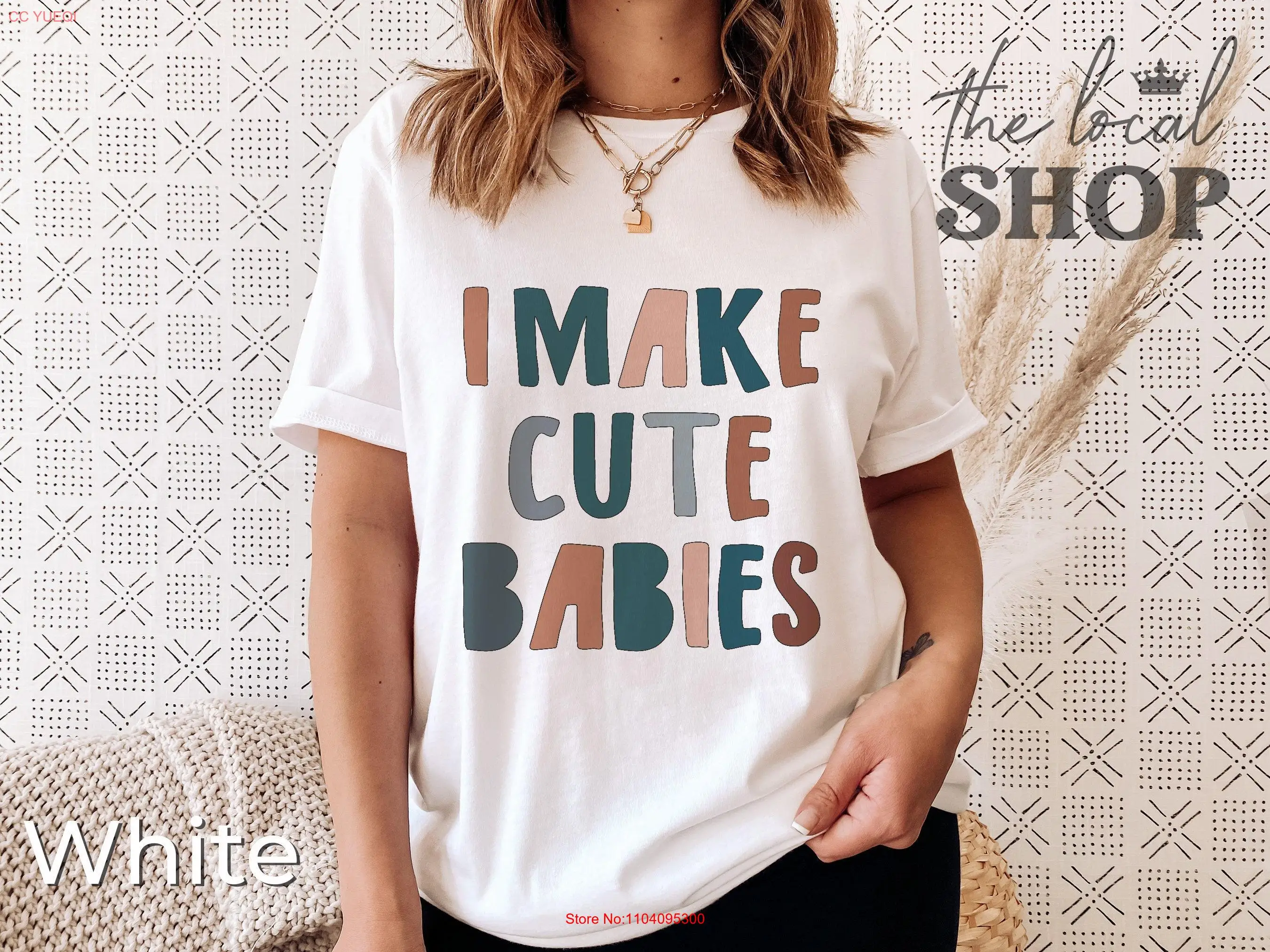 I Make Cute Babies Mom T Shirt Funny Boho Baby Shower for Mothers Day long or short sleeves
I Make Cute Babies Mom T Shirt Funny Boho Baby Shower for Mothers Day long or short sleeves