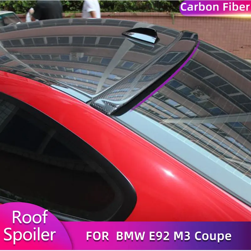 Full Carbon Fiber Rear Roof Spoiler Wings for BMW E92 M3 Coupe 2006-2012 Car Rear Spoiler Tail Roof Window Wing Lip Body Kit
Full Carbon Fiber Rear Roof Spoiler Wings for BMW E92 M3 Coupe 2006-2012 Car Rear Spoiler Tail Roof Window Wing Lip Body Kit