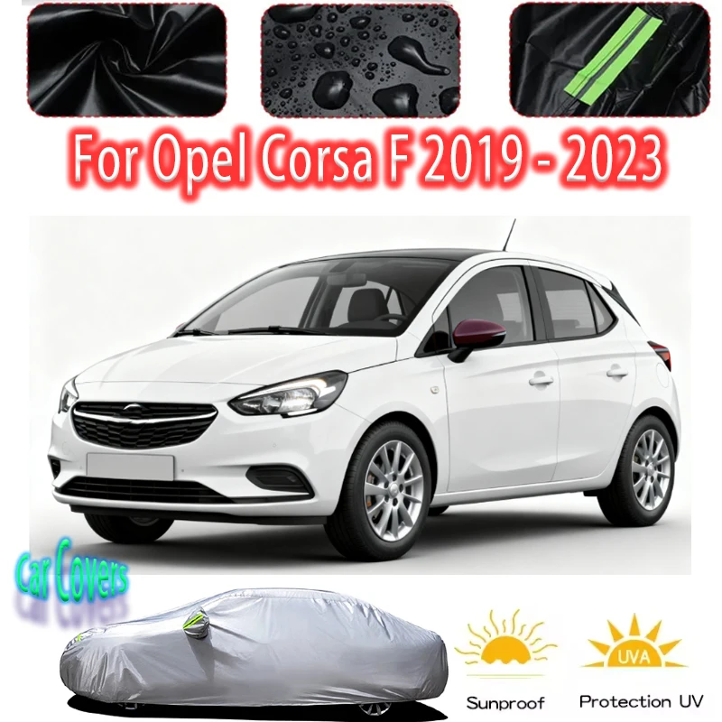 For Opel Corsa F 2019-2023 Outdoor Protection Full Car Covers Snow Cover Sunshade Waterproof Dustproof Exterior Car accessories
For Opel Corsa F 2019-2023 Outdoor Protection Full Car Covers Snow Cover Sunshade Waterproof Dustproof Exterior Car accessories