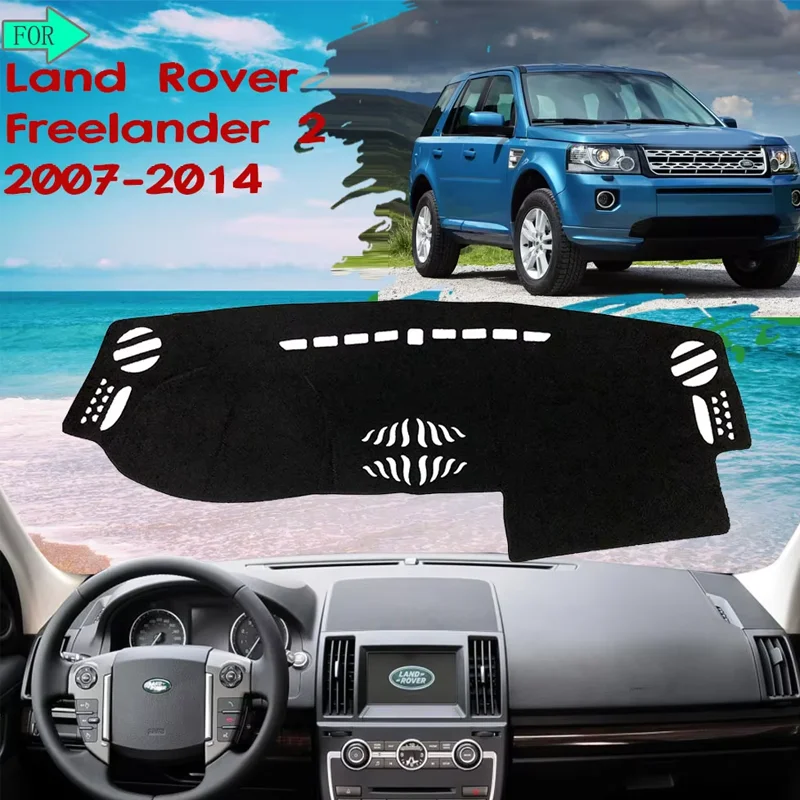 Dashboard Mat Cover Protective Avoid Light Carpet For Land Rover Freelander 2 2007-2014 L359 LR2 2009 2010 2012 2013 Accessories
Dashboard Mat Cover Protective Avoid Light Carpet For Land Rover Freelander 2 2007-2014 L359 LR2 2009 2010 2012 2013 Accessories