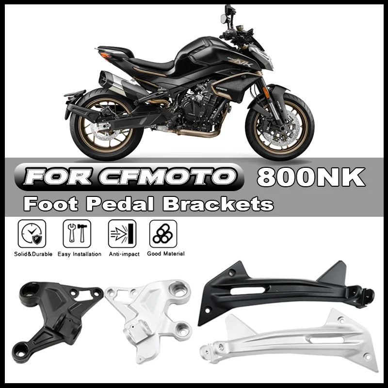 For CFMOTO CF800NK 800NK 800 NK Motorcycle Pedal Bracket Pedal Frame Left Right Front Footrest Brackets Accessories
For CFMOTO CF800NK 800NK 800 NK Motorcycle Pedal Bracket Pedal Frame Left Right Front Footrest Brackets Accessories