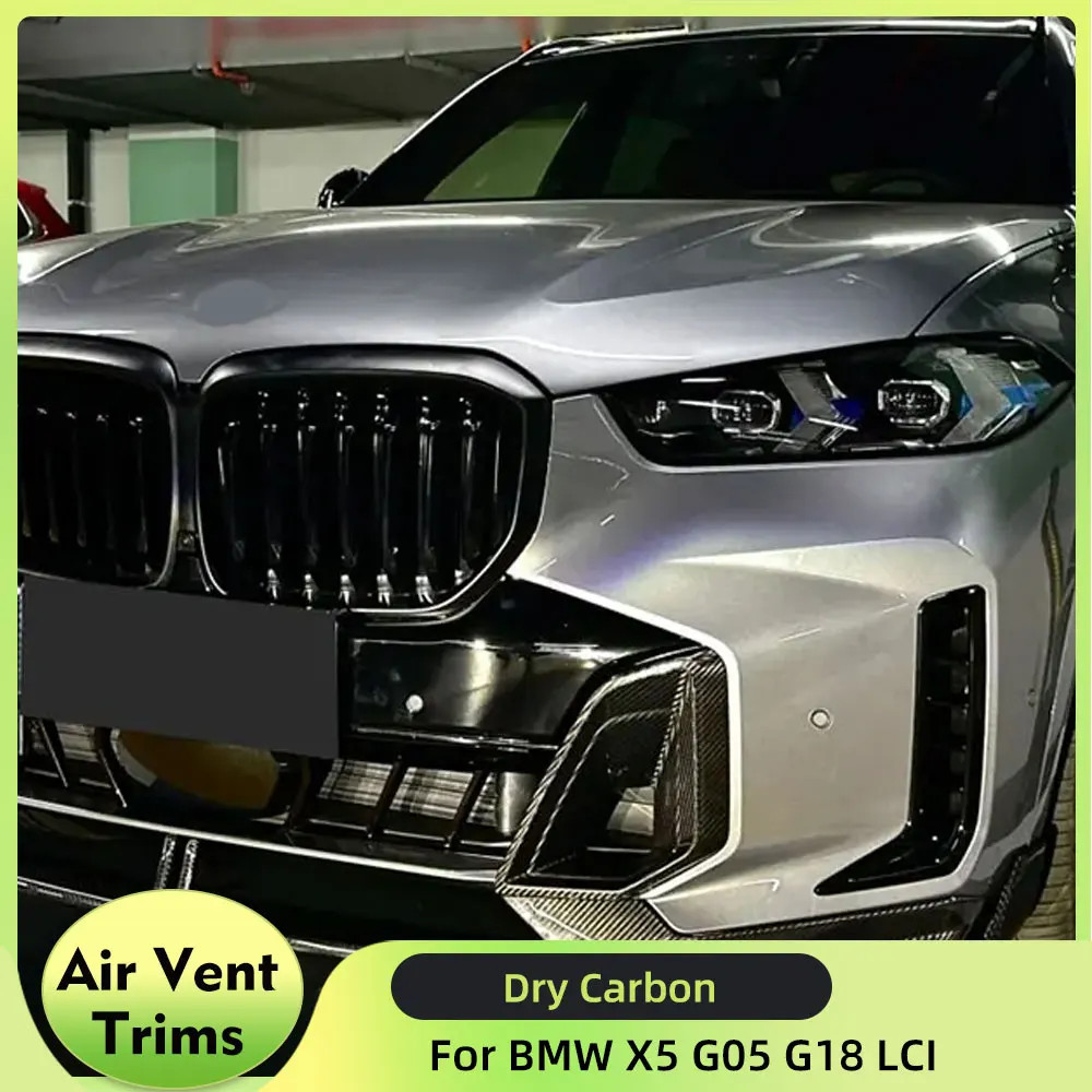 Dry Carbon Fiber Front Bumper Air Vents Fits for BMW X5 G05 G18 LCI 2023-2025 Front Bumper Air Intake Vent Trims
Dry Carbon Fiber Front Bumper Air Vents Fits for BMW X5 G05 G18 LCI 2023-2025 Front Bumper Air Intake Vent Trims