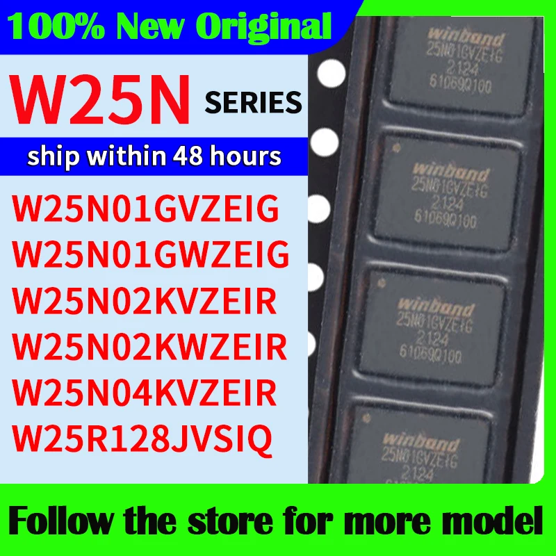 W25N01GVZEIG W25N01GWZEIG W25N02KVZEIR W25N02KWZEIR W25N04KVZEIR W25R128JVSIQ In stock 48 hours ship
W25N01GVZEIG W25N01GWZEIG W25N02KVZEIR W25N02KWZEIR W25N04KVZEIR W25R128JVSIQ In stock 48 hours ship