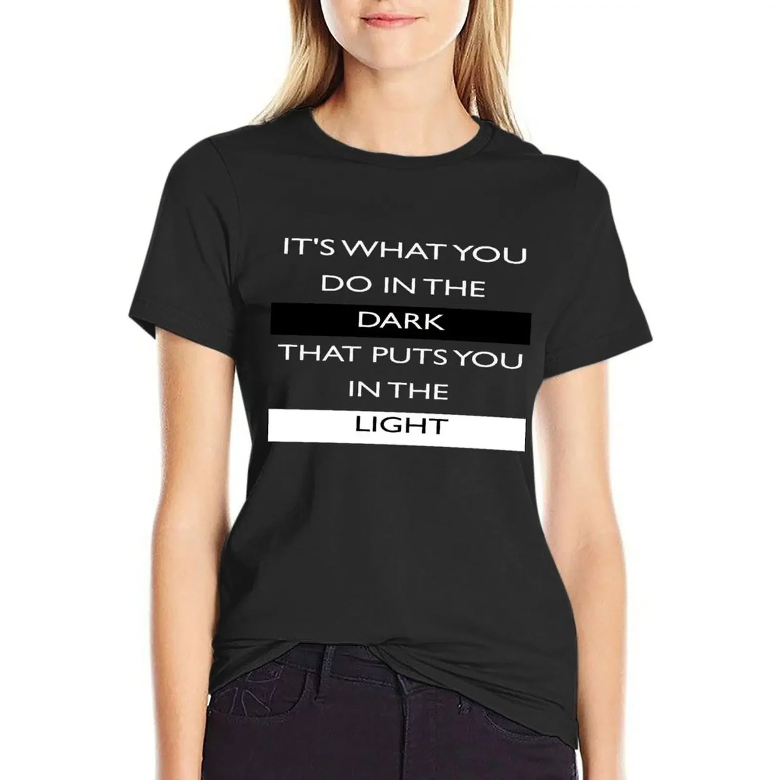 It's What You Do In The Dark That Puts You In The Light Best Motivational Quote About Life T-Shirt
It's What You Do In The Dark That Puts You In The Light Best Motivational Quote About Life T-Shirt