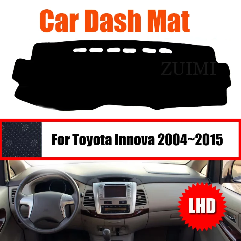 ZUIMI Dashboard Cover Dash Mat Dashmat Dash Board Cover Pad Sun Shade For Toyota Innova 2004~2015 2016 LHD RHD
ZUIMI Dashboard Cover Dash Mat Dashmat Dash Board Cover Pad Sun Shade For Toyota Innova 2004~2015 2016 LHD RHD