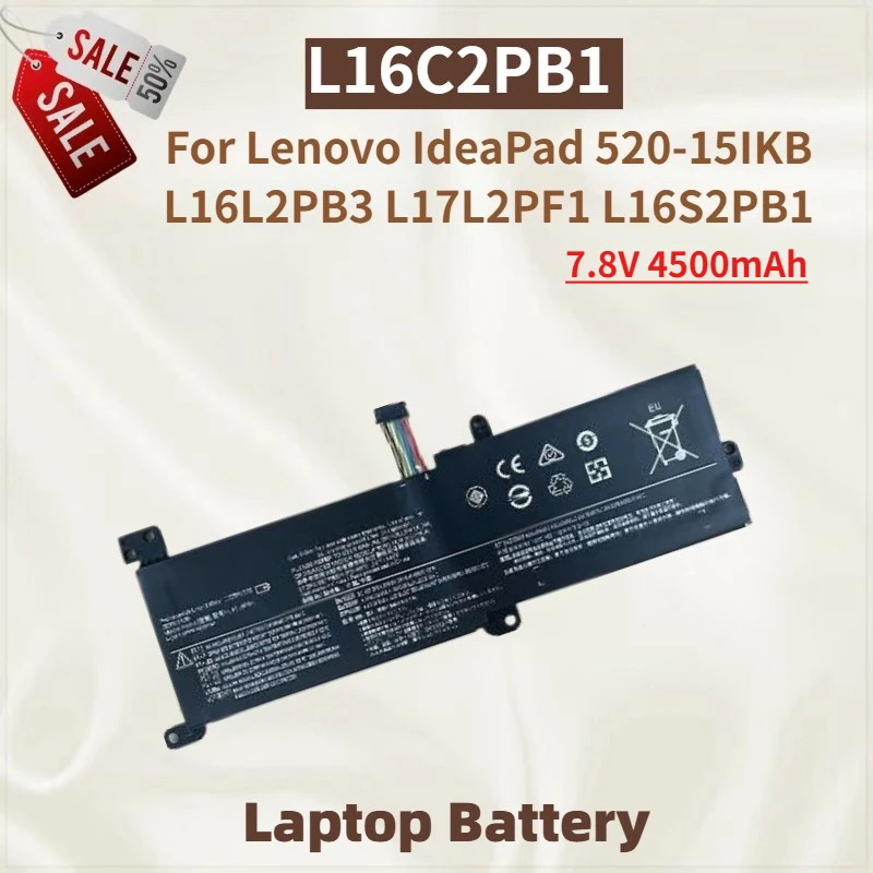 High Quality L16C2PB1 Replacement Laptop Battery 7.8V 4500mAh for Lenovo IdeaPad 520-15IKB L16L2PB3 L17L2PF1 L16S2PB1 Brand New
High Quality L16C2PB1 Replacement Laptop Battery 7.8V 4500mAh for Lenovo IdeaPad 520-15IKB L16L2PB3 L17L2PF1 L16S2PB1 Brand New