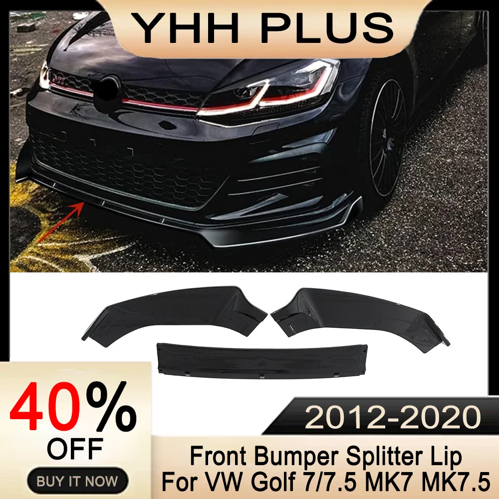 3pcs Front Bumper Lip Body Kit Spoiler For VW Golf 7 7.5 MK7 MK7.5 GTI GTD R R-Line 13-20 Accessories Auto Exterior Parts HOT
3pcs Front Bumper Lip Body Kit Spoiler For VW Golf 7 7.5 MK7 MK7.5 GTI GTD R R-Line 13-20 Accessories Auto Exterior Parts HOT