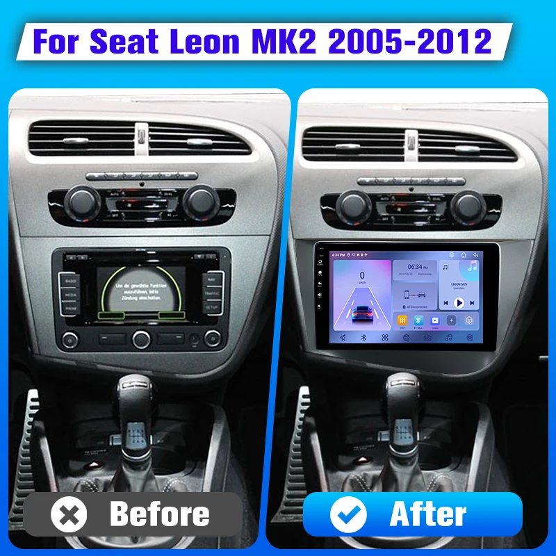 9’’ Android car radio for Seat Leon MK2 2005-2012 screen stereo, Carplay,Android Auto, Bluetooth,FM RDS radio,SWC,WIFI,DSP,4+64G 
9’’ Android car radio for Seat Leon MK2 2005-2012 screen stereo, Carplay,Android Auto, Bluetooth,FM RDS radio,SWC,WIFI,DSP,4+64G