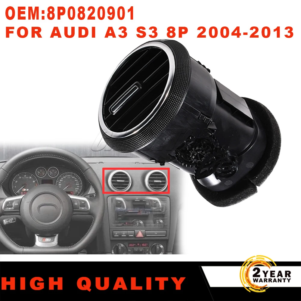 Car Front Dash Dashboard Air Vent A 8P0820901A B/C/D/E/F A/C Air Vent Cover Outlet Grille For Audi A3 S3 8P 2004-2013
Car Front Dash Dashboard Air Vent A 8P0820901A B/C/D/E/F A/C Air Vent Cover Outlet Grille For Audi A3 S3 8P 2004-2013