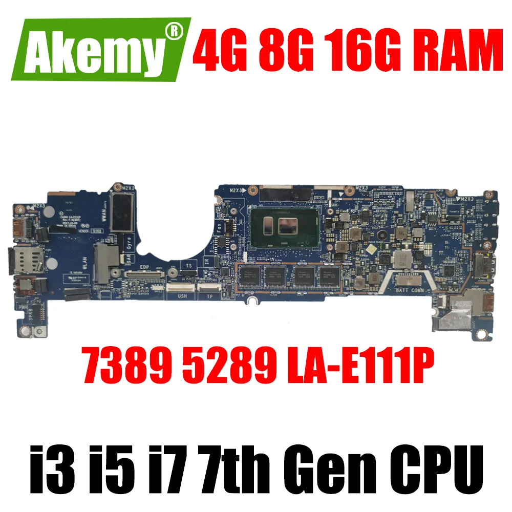 For DELL HighPerformance Mainboard LA-E111P Laptop Motherboard Latitude 5289 7389 04T8FJ 0PTJYM CPU i3 i5 i7 100% Tested
For DELL HighPerformance Mainboard LA-E111P Laptop Motherboard Latitude 5289 7389 04T8FJ 0PTJYM CPU i3 i5 i7 100% Tested