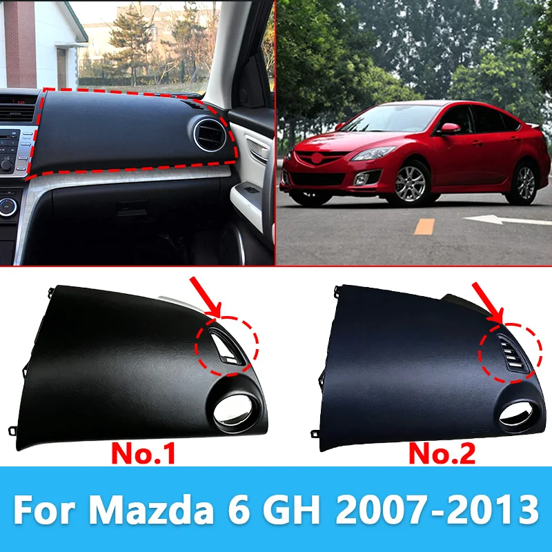 For Mazda 6 GH 2007-2013 Brand Dashboard Cover Panel Center Console Copilot Trim Panel Instrument Panel Auto Interior Parts
For Mazda 6 GH 2007-2013 Brand Dashboard Cover Panel Center Console Copilot Trim Panel Instrument Panel Auto Interior Parts