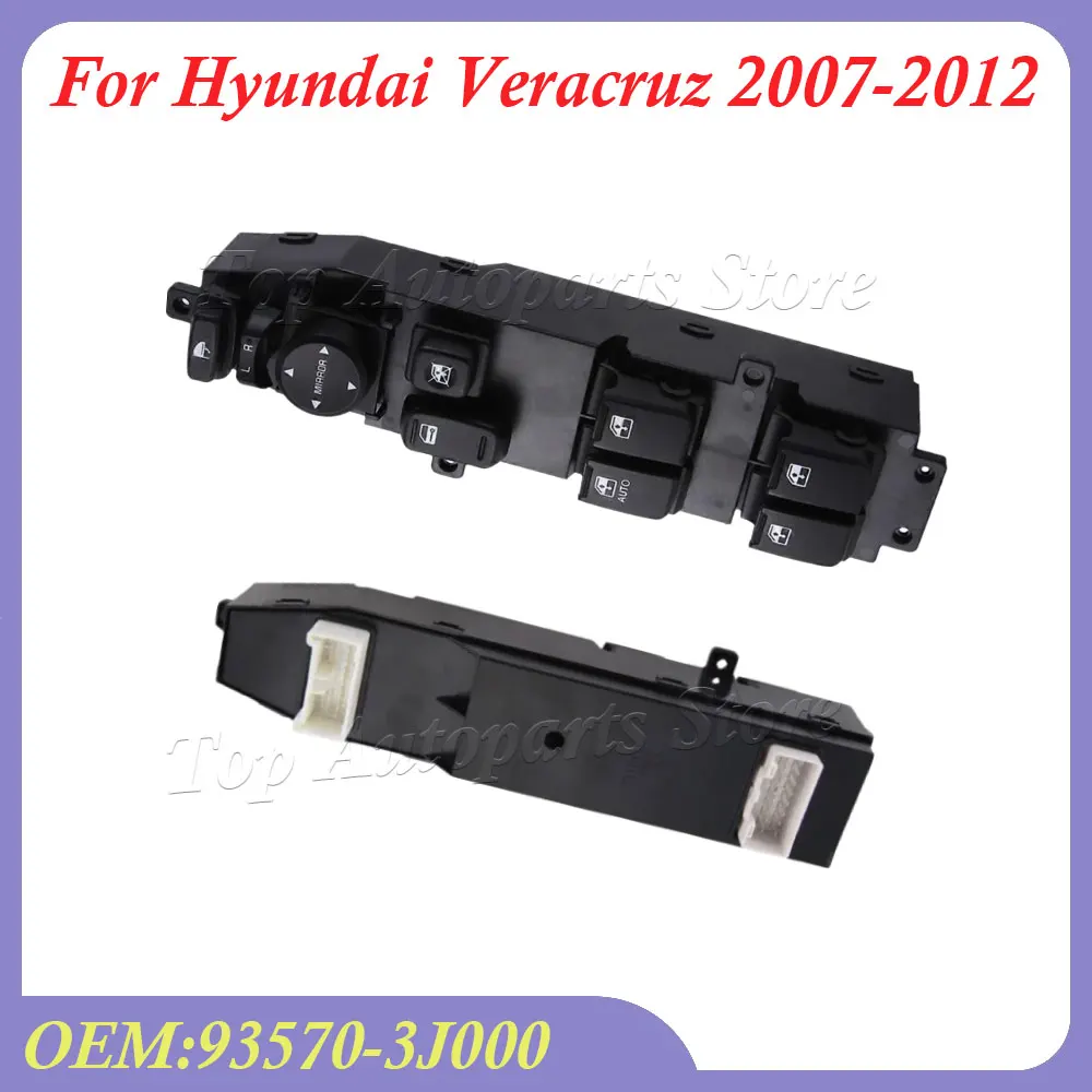 93570-3J000 Car Driver Side Left Master Power Window Switch Replacement Accessories For Hyundai Veracruz 2007-2012
93570-3J000 Car Driver Side Left Master Power Window Switch Replacement Accessories For Hyundai Veracruz 2007-2012
