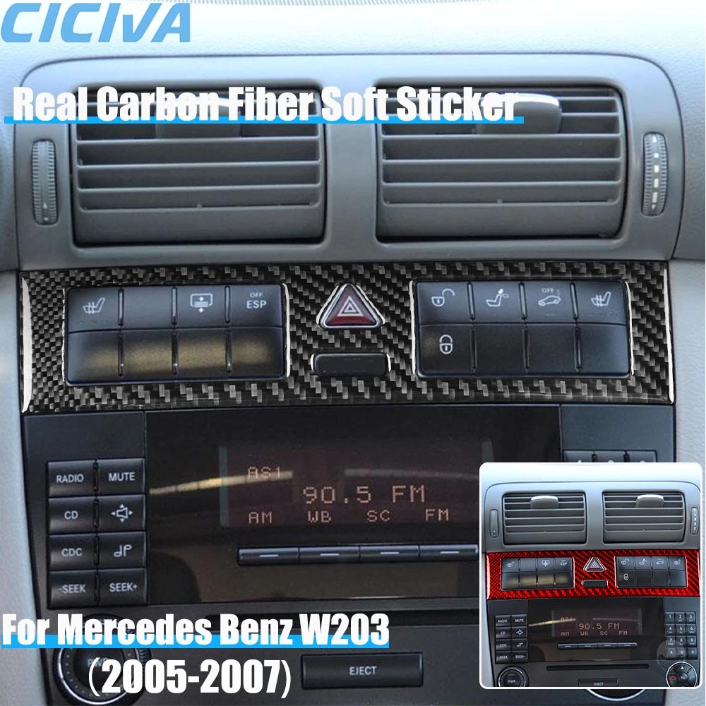 Real Carbon Fiber Car Accessories Hazard Warning Lights Panel Cover Soft Sticker For Mercedes Benz C Class W203 2005 2006 2007
Real Carbon Fiber Car Accessories Hazard Warning Lights Panel Cover Soft Sticker For Mercedes Benz C Class W203 2005 2006 2007