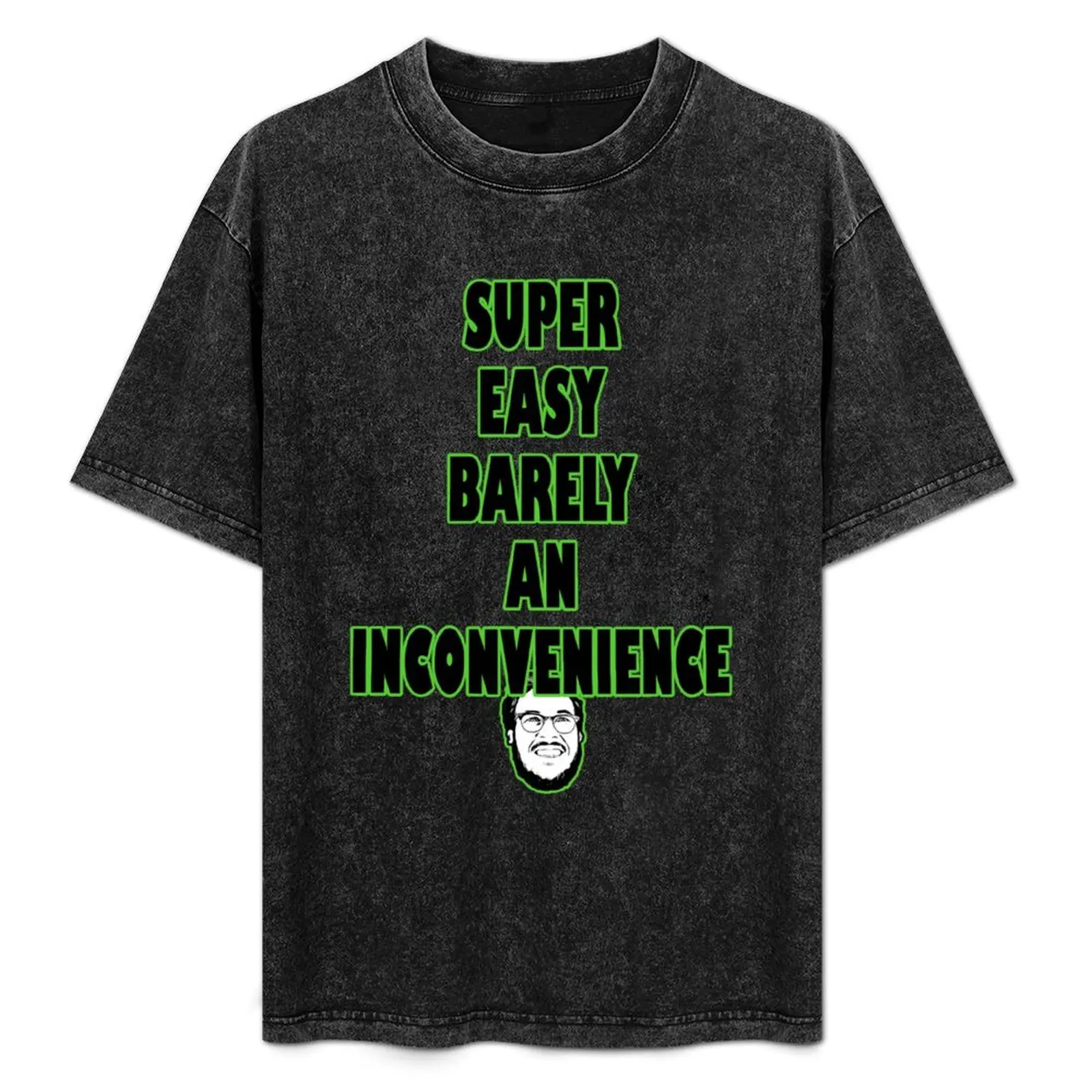 Super Easy Barely an Inconvenience T-Shirt Fashion Graphic Tee for Men
Super Easy Barely an Inconvenience T-Shirt Fashion Graphic Tee for Men