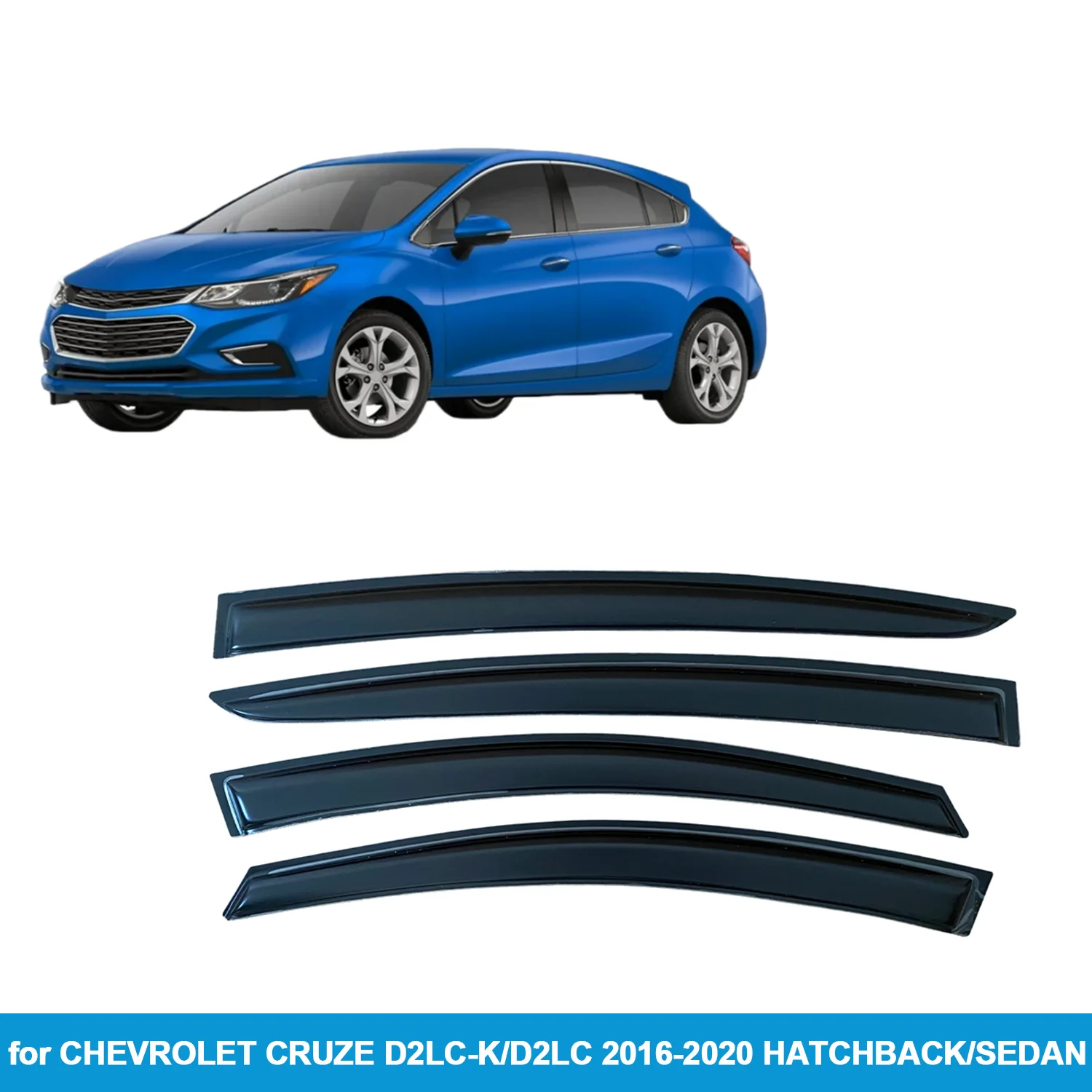 Window Visor for CHEVROLET CRUZE D2LC-K/D2LC 2016-2020 HATCHBACK Sedan Rain Guard Side Vent Deflector Outside-Mount Tape On
Window Visor for CHEVROLET CRUZE D2LC-K/D2LC 2016-2020 HATCHBACK Sedan Rain Guard Side Vent Deflector Outside-Mount Tape On