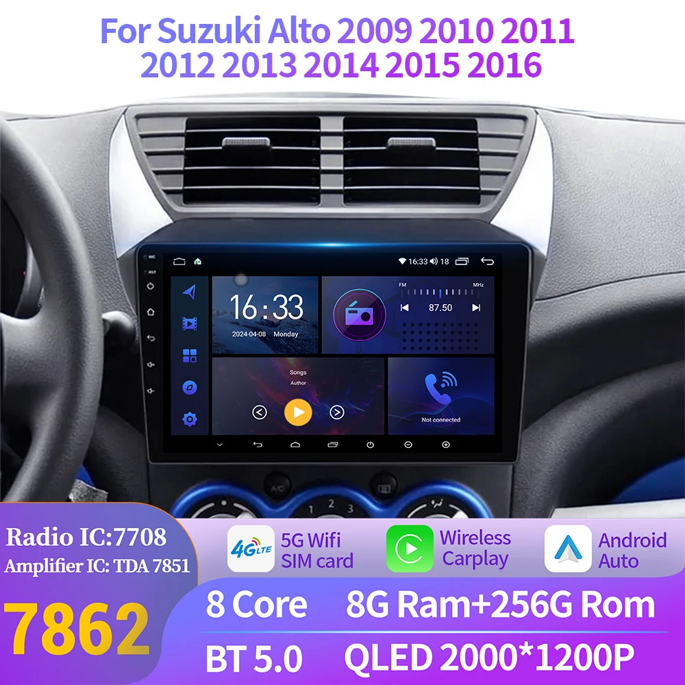 For Suzuki Alto 2009 2010 2011 2012 2013 2014 2015 2016 Car Radio Multimedia Android 14 Wireless BT CarPlay 2K QLED Screen
For Suzuki Alto 2009 2010 2011 2012 2013 2014 2015 2016 Car Radio Multimedia Android 14 Wireless BT CarPlay 2K QLED Screen