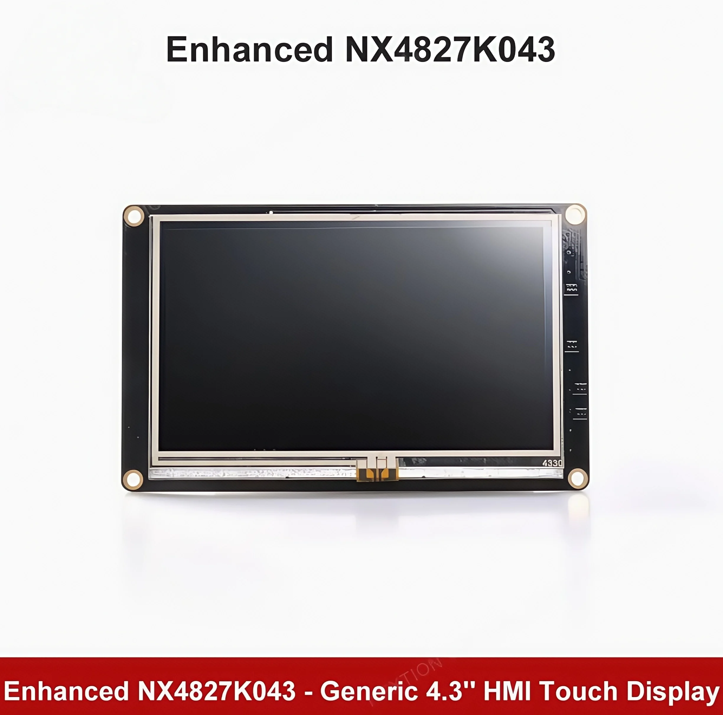 Nextion NX4827K043 Enhanced Edition 4.3-inch Human Machine Interaction Interface HMI English Version Core
Nextion NX4827K043 Enhanced Edition 4.3-inch Human Machine Interaction Interface HMI English Version Core